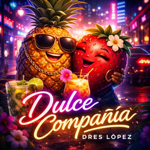 DULCE COMPAÑIA - REGGAETON Version by DRES LOPEZ
