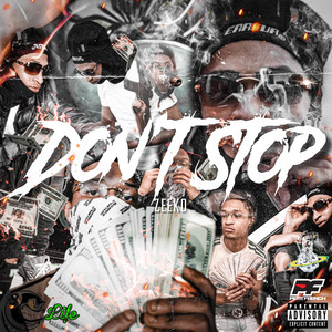 Don't Stop by Zeeko876