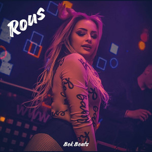 Bek Beats - Rous