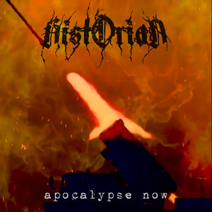 Historian — Apocalypse Now