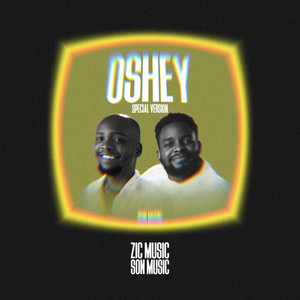 Oshey - Special Version by Zic Music, S.O.N Music