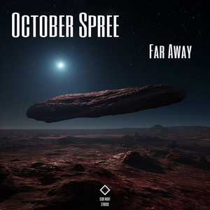 Far Away (Radio Edit) by October Spree