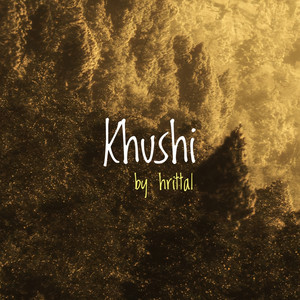 Khushi by Hrittal