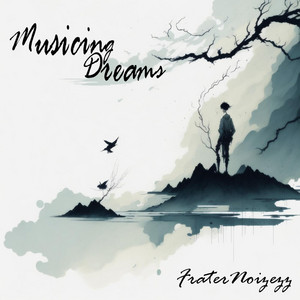 Musicing Dreams