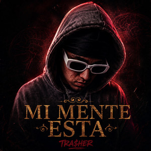 Mi mente esta by Tra$her