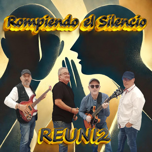 ROMPIENDO EL SILENCIO by Reuni2
