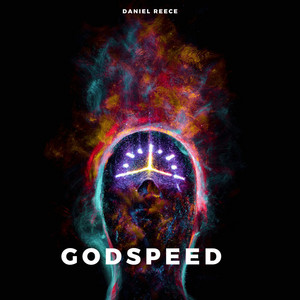 GODSPEED by Daniel Reece