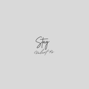 Valent Ko - Stay