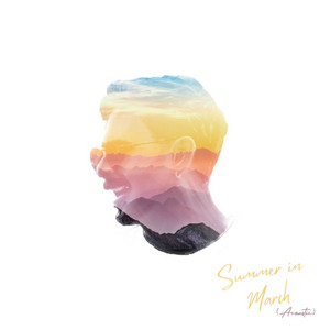 Summer In March - Acoustic