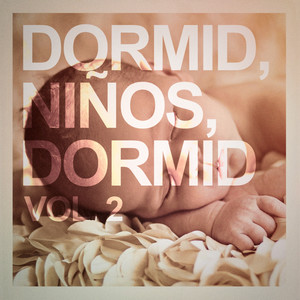 Dormid, Niños, Dormid, Vol. 2