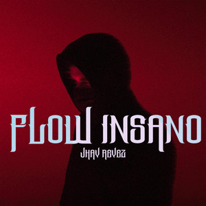 Flow Insano by Jhay Reyez
