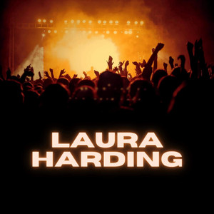 Laura Harding - I knew I'd Meet Someone like U