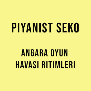 Piyanist Seko - 2/4 Angara Oyun Havası Ritim Tempo 85