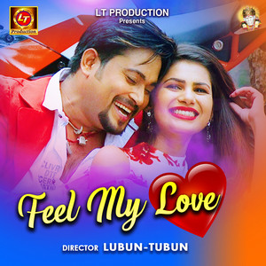 Humane Sagar & Pragyan Hota - Feel My Love (feat. Lubun Tubun)