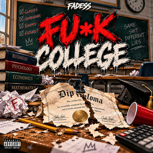 Fuck College by Fadess