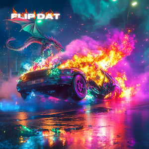 FLIP DAT by DRGN