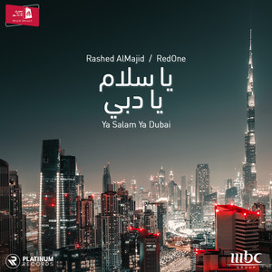 Ya Salam Ya Dubai by Rashed Al-Majed, RedOne