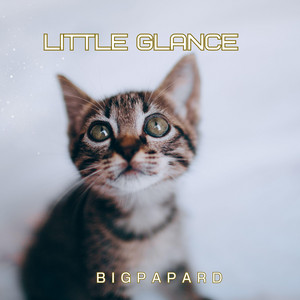 Little Glance by BigpapaRD