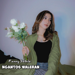 Ngantos Waleran by Fanny Sabila