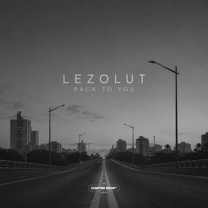 Back To You by LEZOLUT