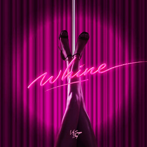 Whine by Vii Sugar Boy