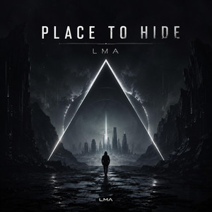PLACE TO HIDE by LMA