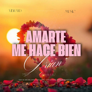 Drian Bye - Amarte me hace bien