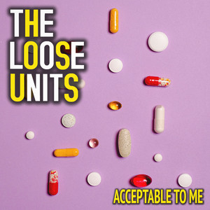 Acceptable to Me by The Loose Units