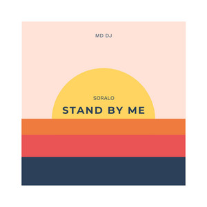 MD DJ - Stand by me (feat. Soralo) [Extended]