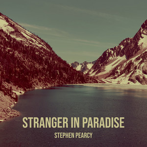 Stranger in Paradise by Stephen Pearcy