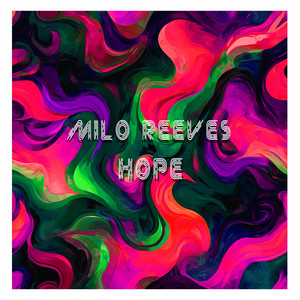 Hope by Milo Reeves