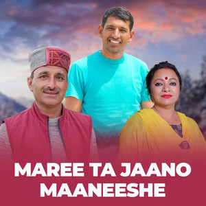 Maree Ta Jaano Maaneeshe (feat. Sitaram Chauhan & Meena Rana)