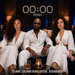 00:00 - Remix by Islanne, Kaysha, Lucianna Reina, NCKonDaBeat
