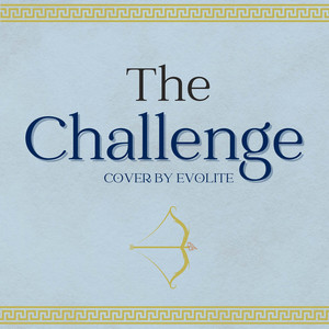 Evolite - The Challenge (Warrior Penelope Cover)