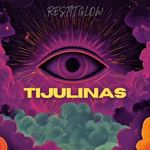 TIJULINAS by RESTIT GLOW