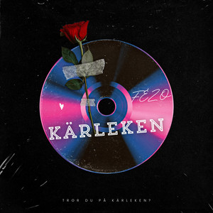Kärleken by FÉZO
