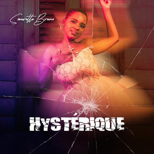 Hystérique by Soeurette Bruno, Staniski
