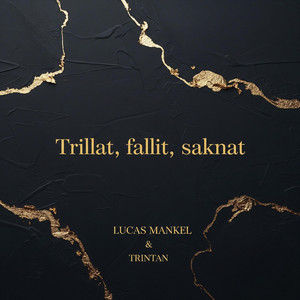 Trillat, fallit, saknat