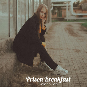 Golden Sea - Prison Breakfast
