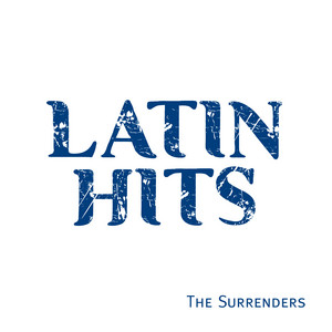 The Surrenders - Corazón Partido