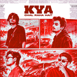Kya Chal Raha Hai? by Kashan Ali, Shukran Ahmed