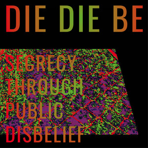 You Are You by DIE DIE BE