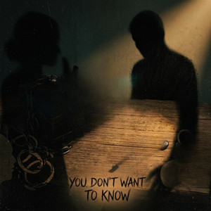 You Dont Want to Know by Adrian Knox