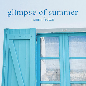 glimpse of summer by Noemí Frutos