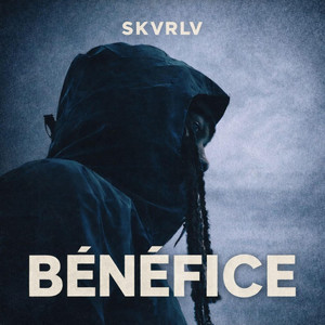 BÉNÉFICE by SKVRLV