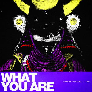 What You Are by Carlos Peralta, BYRD