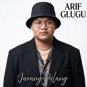 Jarang Pulang by Arif Glugu