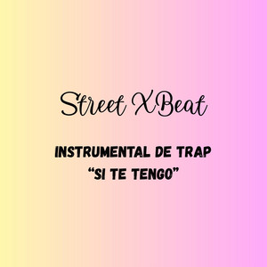 Instrumental Trap “Si Te Tengo