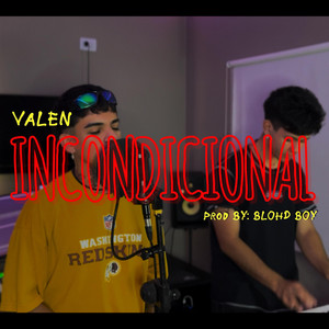 VALEN - Incondicional