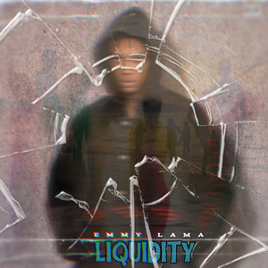 Liquidity by Emmy Lama